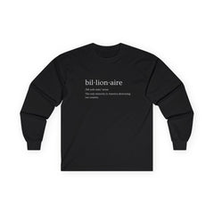 bil·lion·aire T-Shirt