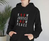 Know Justice Know Peace Hoodie