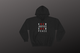 Know Justice Know Peace Hoodie - Equal Entrance
