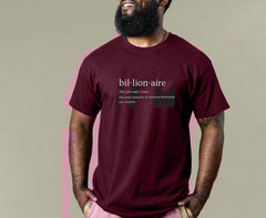 bil·lion·aire T-Shirt