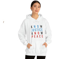 Know Justice Know Peace Hoodie