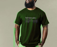 bil·lion·aire T-Shirt
