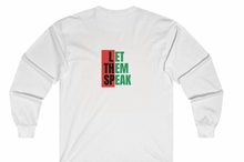 Load image into Gallery viewer, Let Them Speak Long Sleeve Shirt
