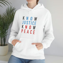 Load image into Gallery viewer, Know Justice Know Peace Hoodie - Equal Entrance