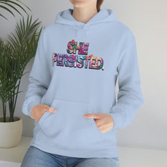She Persisted Hoodie - Equal Entrance