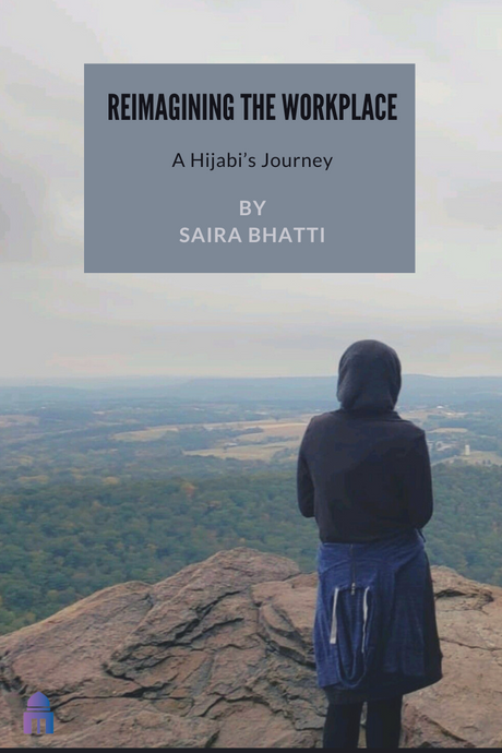 Reimagining the Workplace: A Hijabi's Journey
