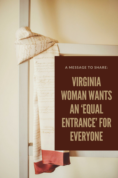 Virginia resident seeks equal space for women worshipers and spreads powerful messages while she’s at it.