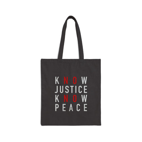 Know Justice Know Peace Tote Bag - Equal Entrance