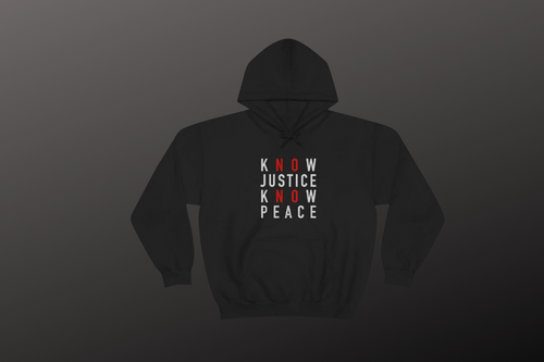 Know Justice Know Peace Hoodie