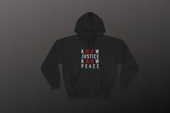 Know Justice Know Peace Hoodie - Equal Entrance