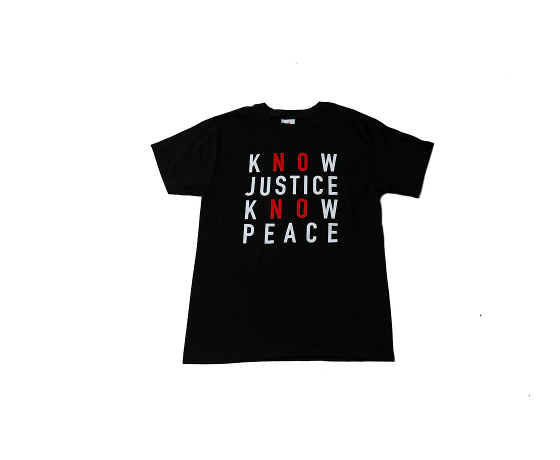Know Justice Know Peace T-Shirt