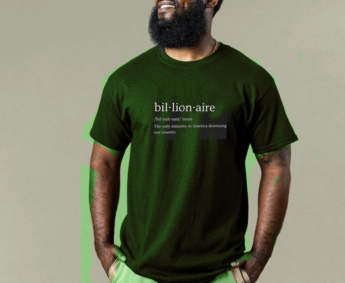 bil·lion·aire T-Shirt