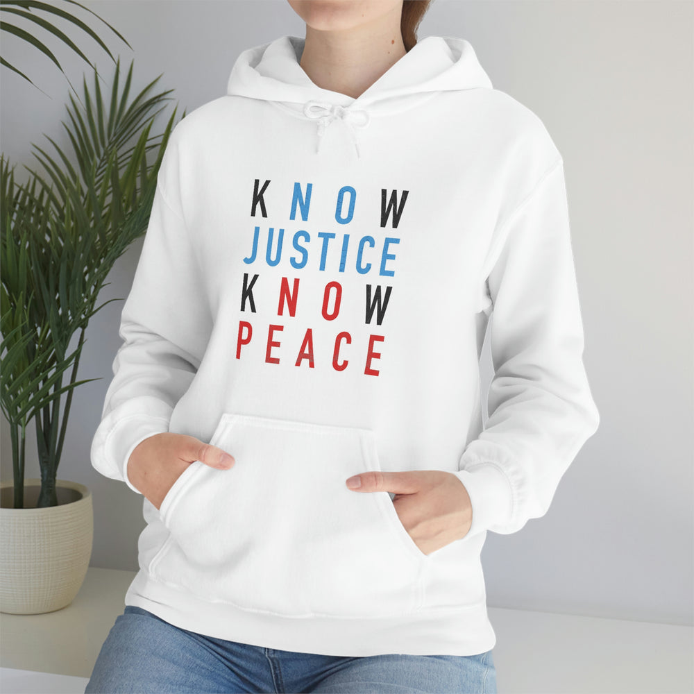 Know Justice Know Peace Hoodie - Equal Entrance