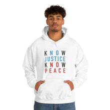 Load image into Gallery viewer, Know Justice Know Peace Hoodie
