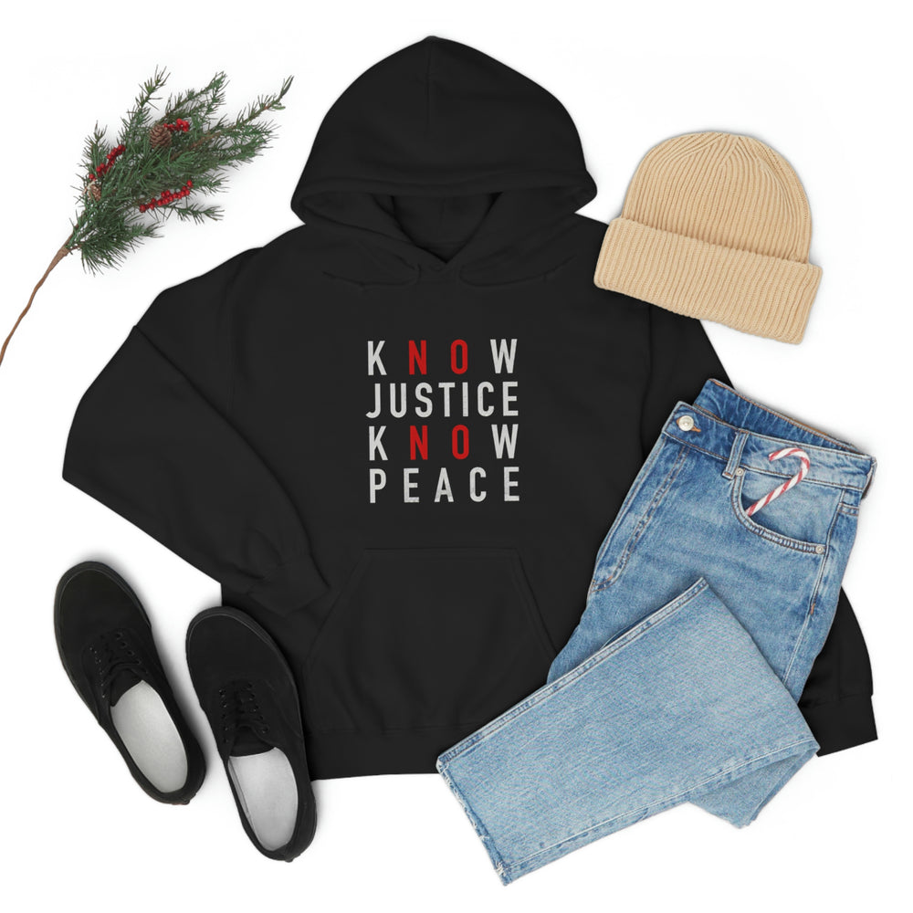 Know Justice Know Peace Hoodie - Equal Entrance
